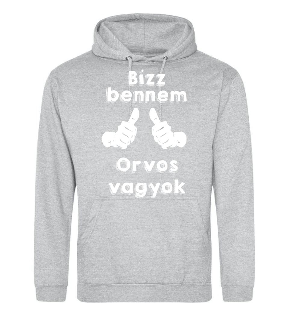 Bízz bennem orvos vagyok