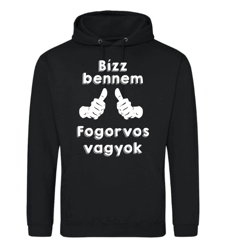 Bízz bennem fogorvos vagyok