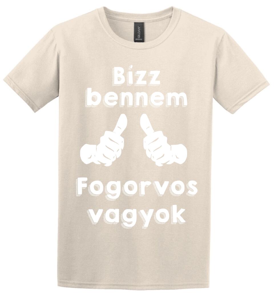 Bízz bennem fogorvos vagyok
