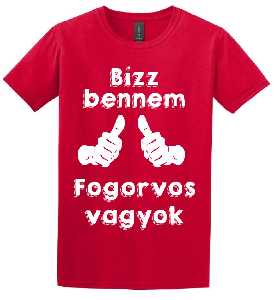 Bízz bennem fogorvos vagyok