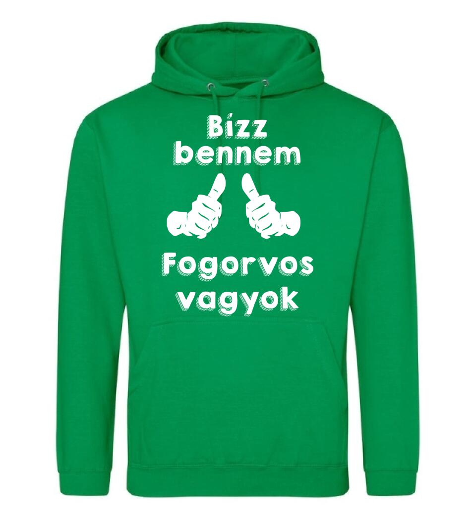 Bízz bennem fogorvos vagyok