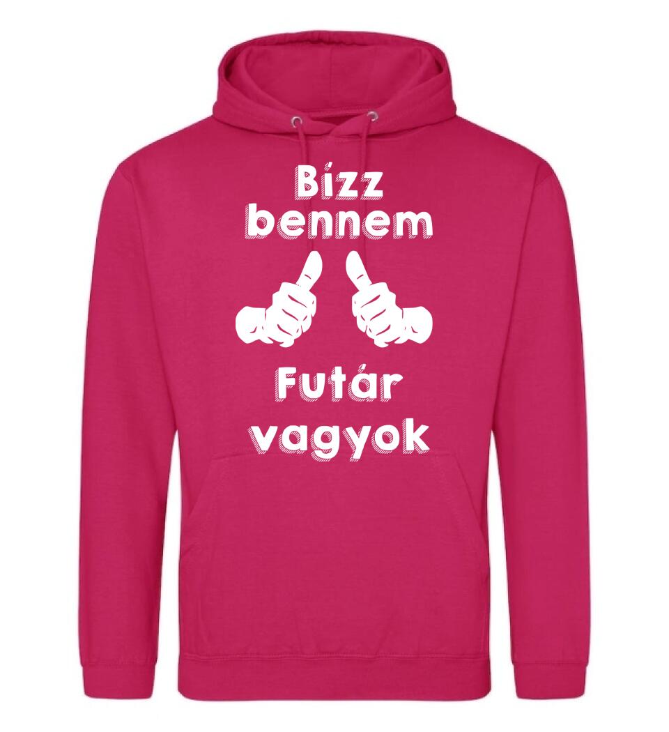 Bízz bennem futár vagyok