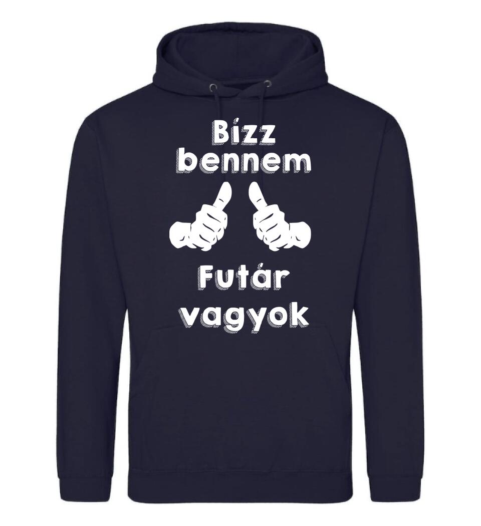 Bízz bennem futár vagyok
