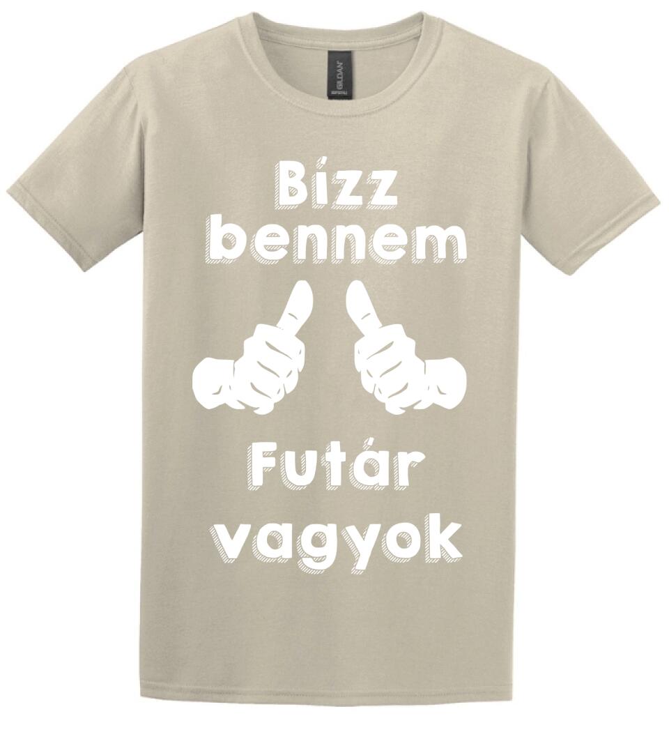 Bízz bennem futár vagyok