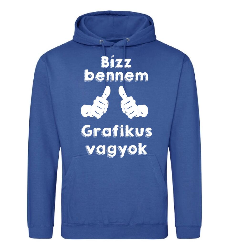 Bízz bennem grafikus vagyok