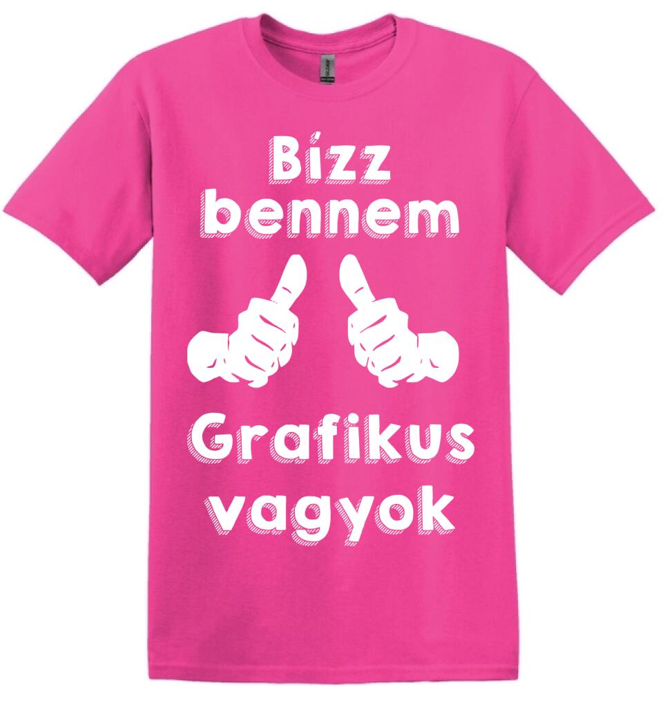 Bízz bennem grafikus vagyok