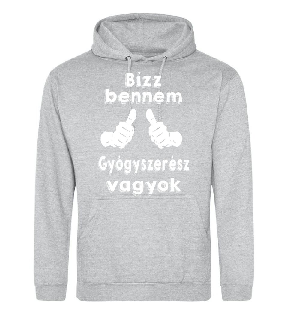 Bízz bennem gyógyszerész vagyok