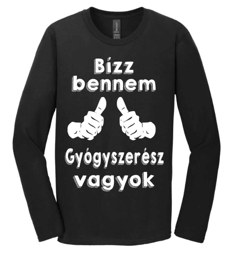 Bízz bennem gyógyszerész vagyok