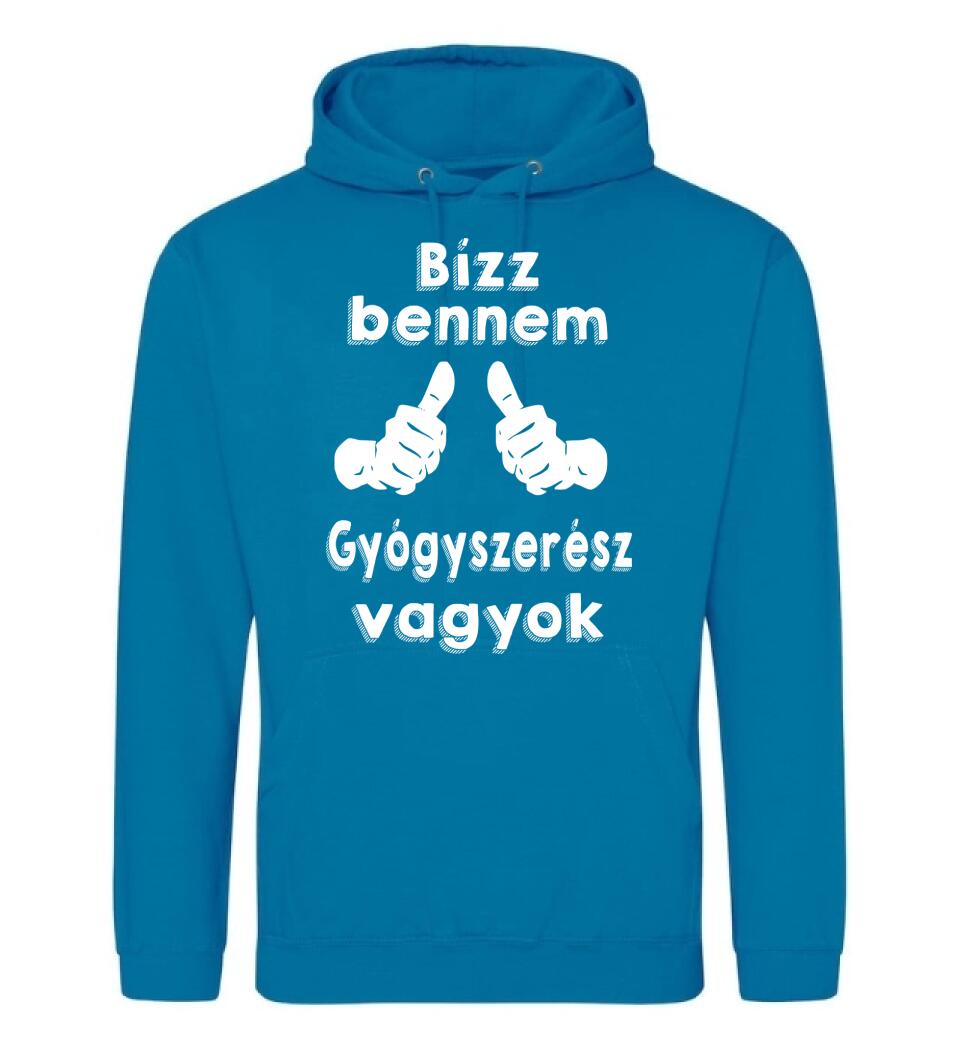 Bízz bennem gyógyszerész vagyok