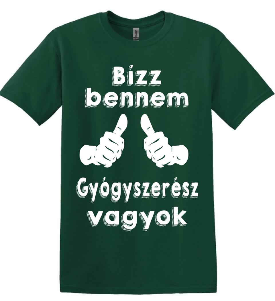 Bízz bennem gyógyszerész vagyok