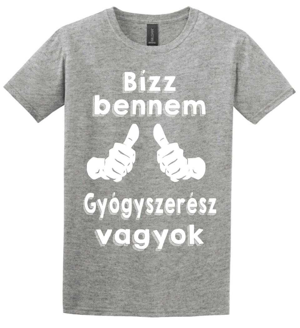 Bízz bennem gyógyszerész vagyok