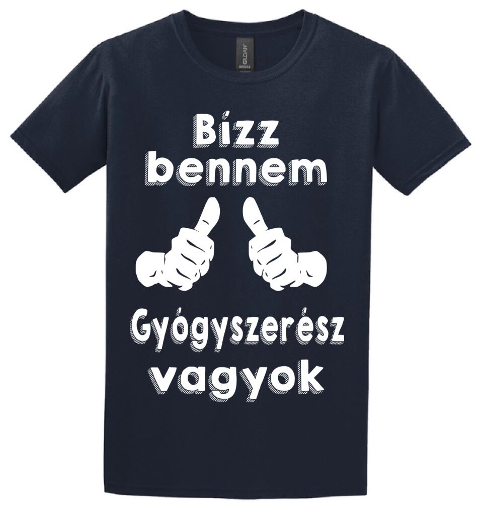 Bízz bennem gyógyszerész vagyok