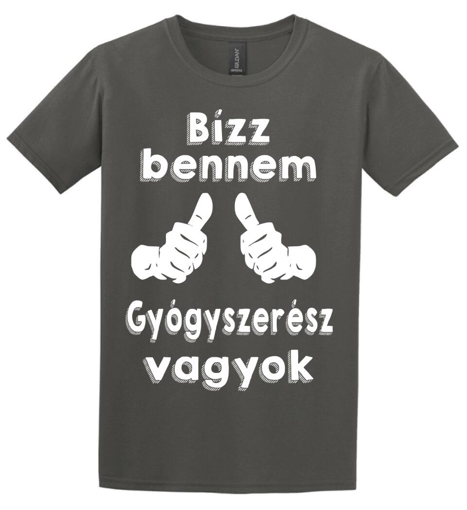 Bízz bennem gyógyszerész vagyok