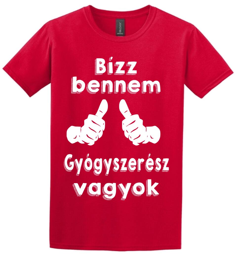 Bízz bennem gyógyszerész vagyok