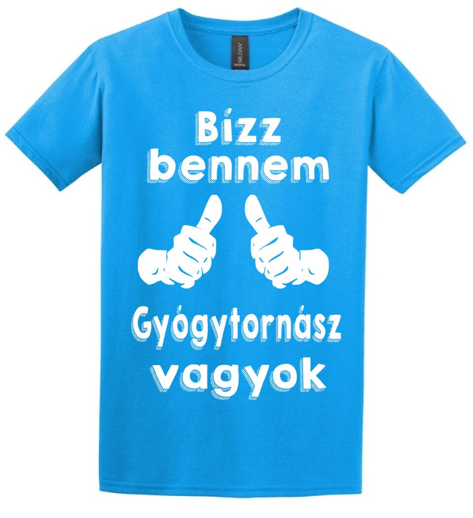 Bízz bennem gyógytornász vagyok