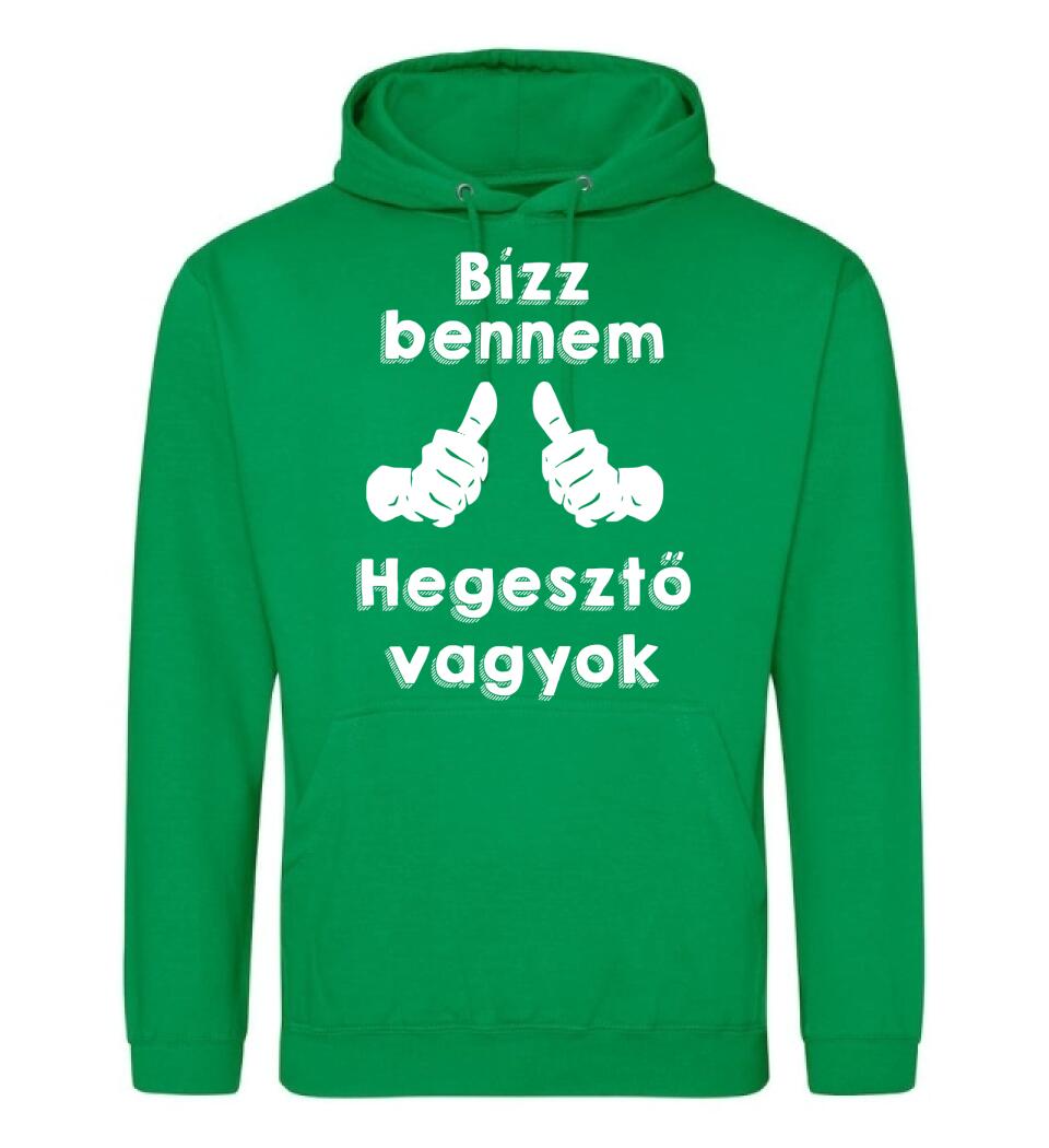 Bízz bennem hegesztő vagyok