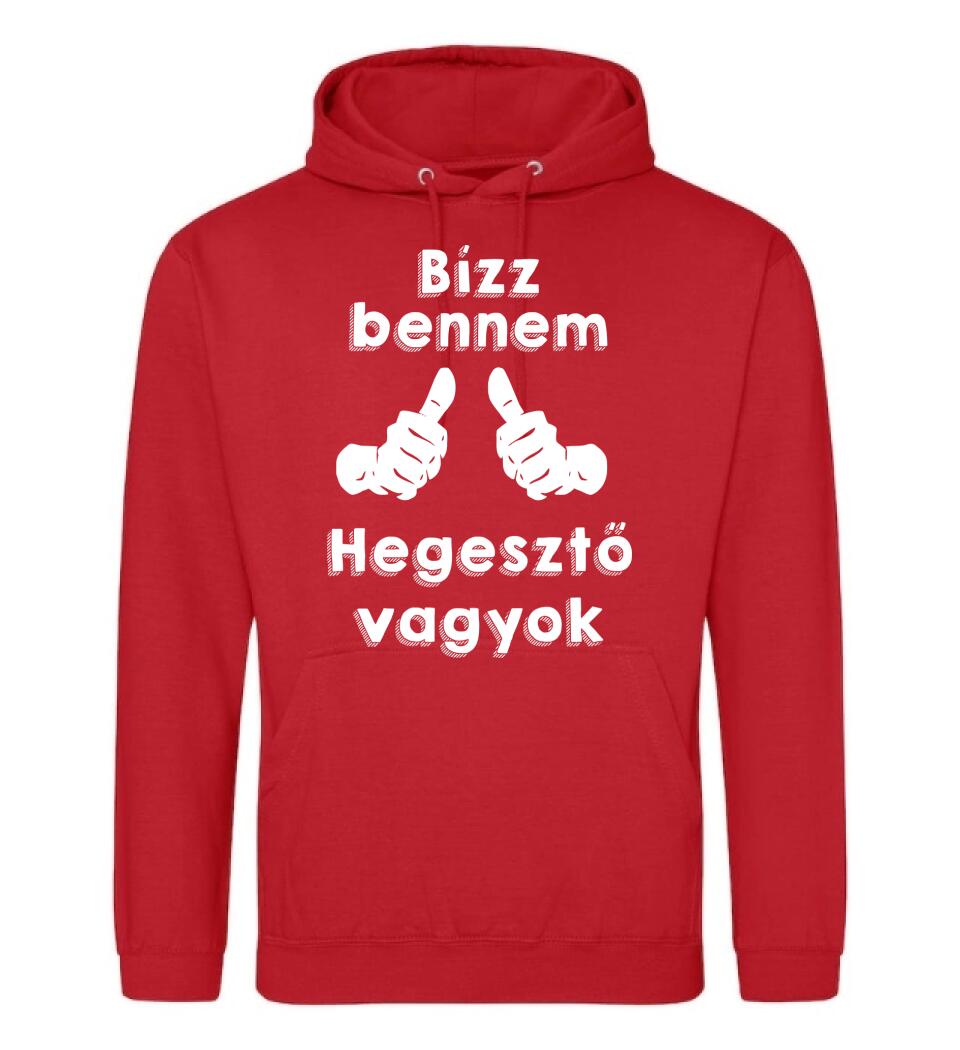 Bízz bennem hegesztő vagyok