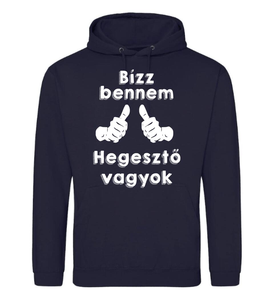 Bízz bennem hegesztő vagyok