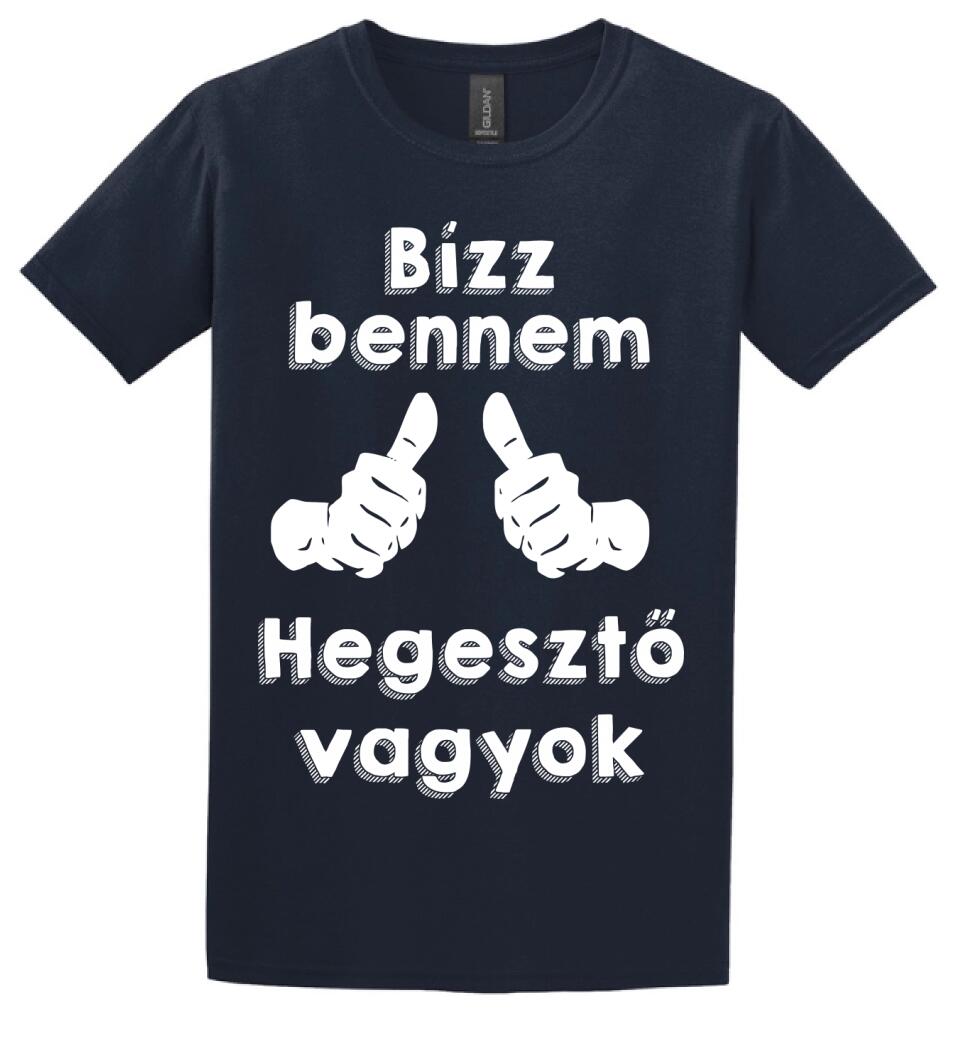 Bízz bennem hegesztő vagyok