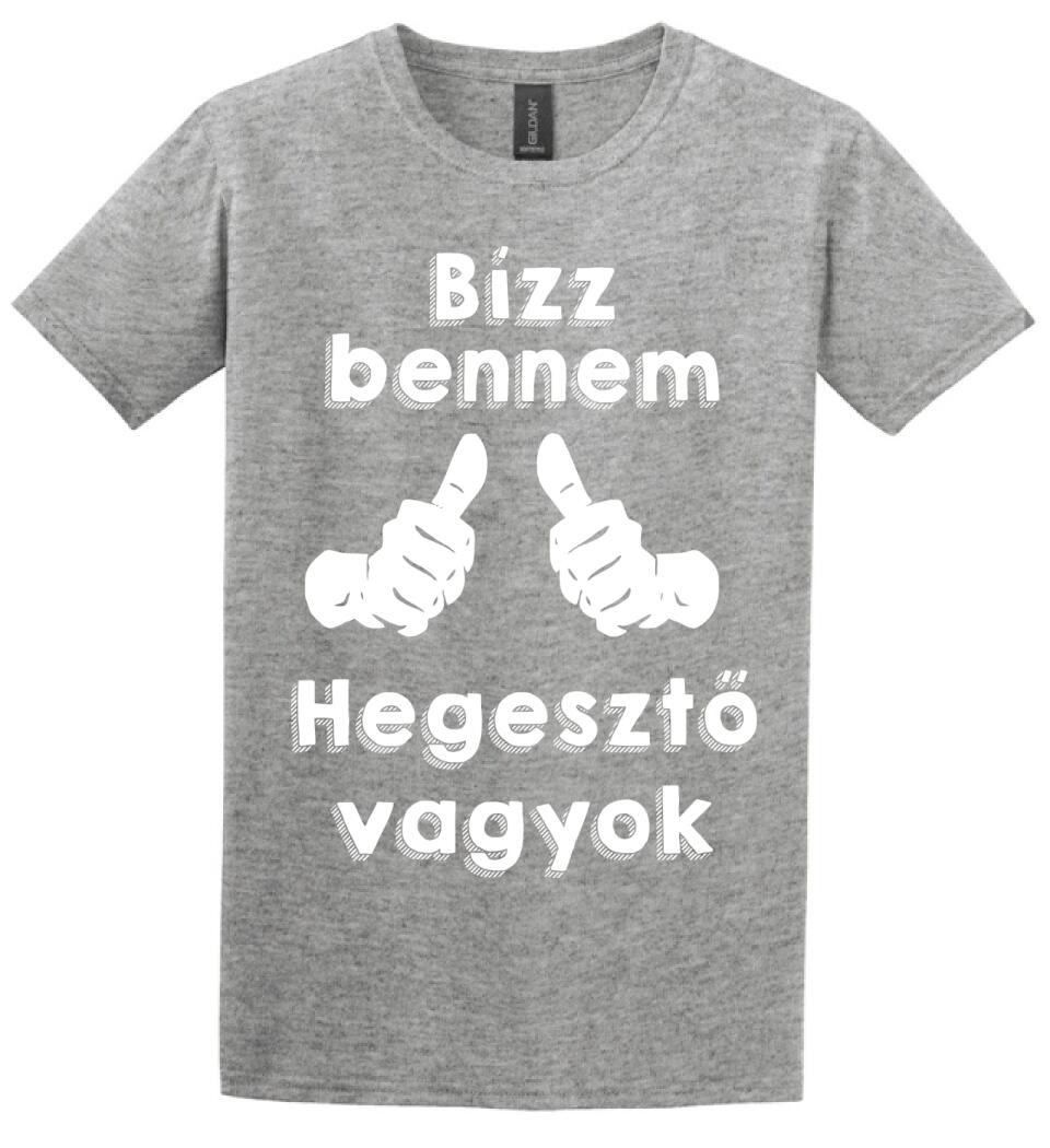 Bízz bennem hegesztő vagyok