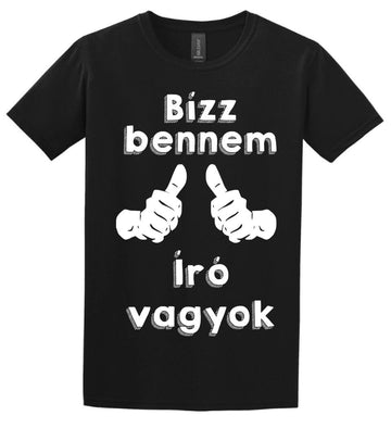 Bízz bennem író vagyok