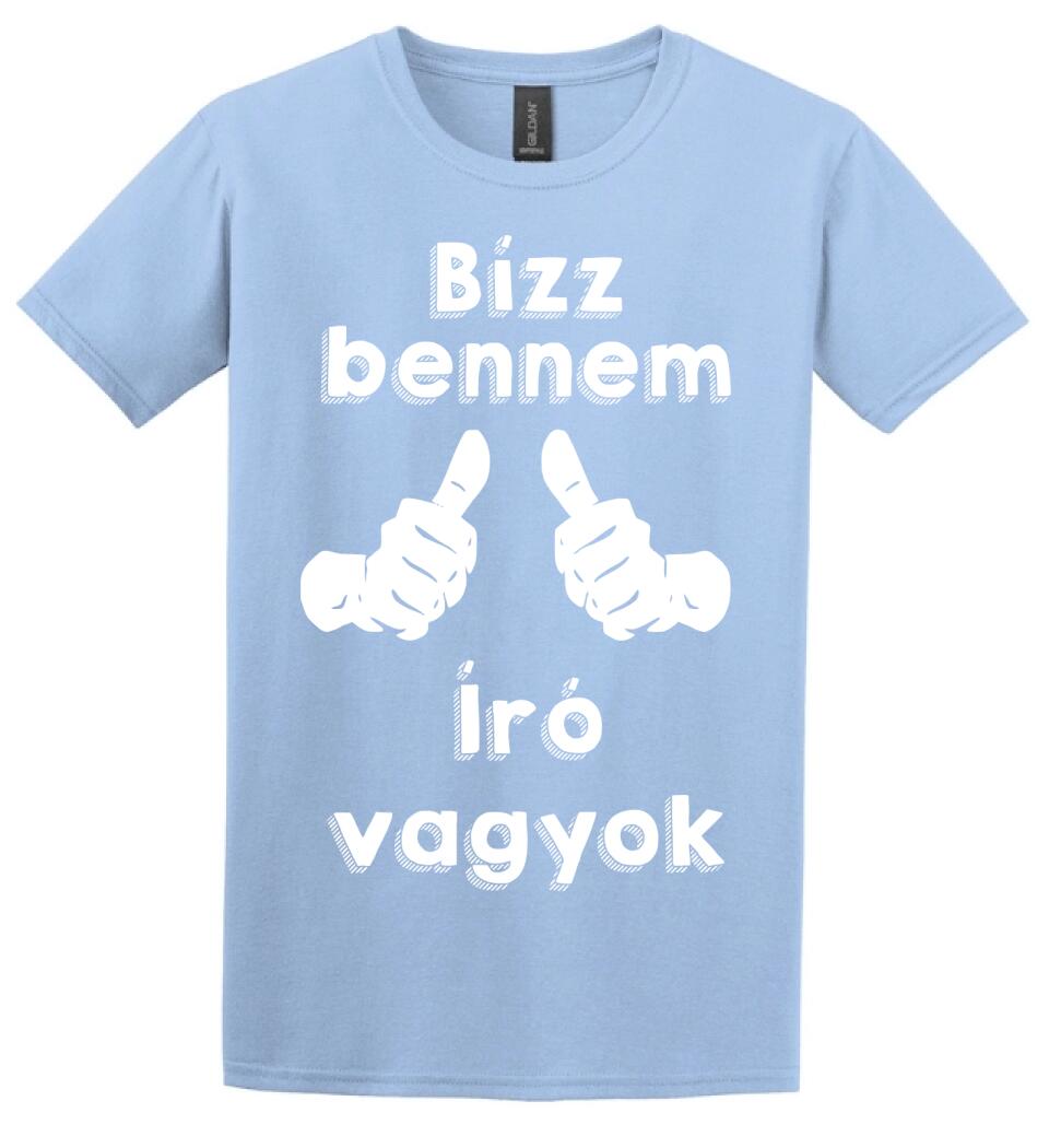 Bízz bennem író vagyok