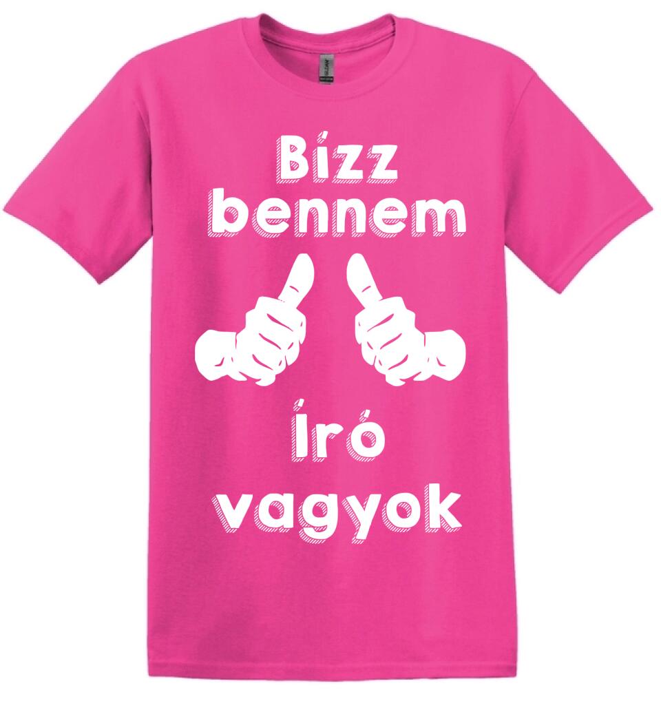 Bízz bennem író vagyok