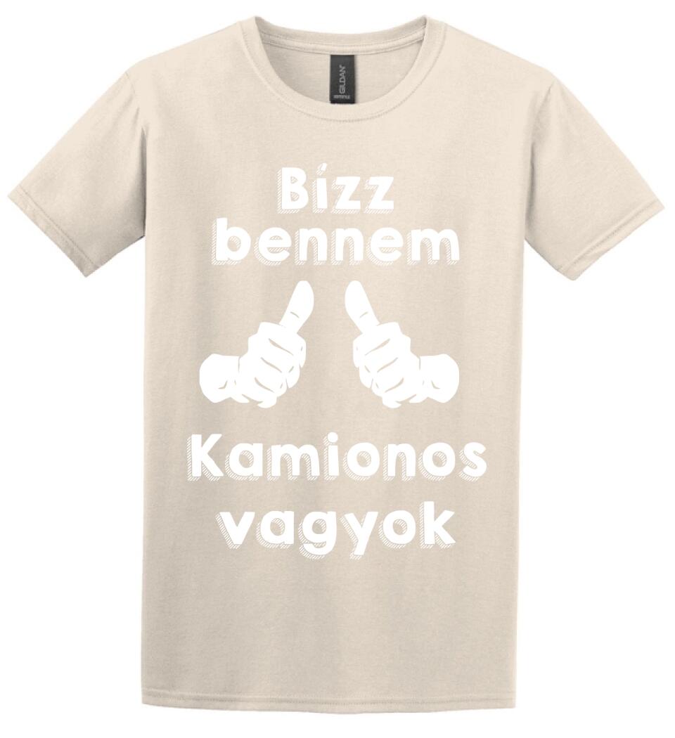 Bízz bennem kamionos vagyok