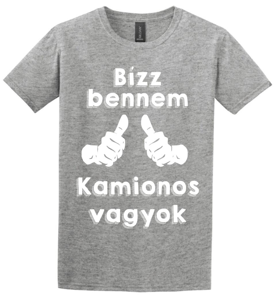 Bízz bennem kamionos vagyok