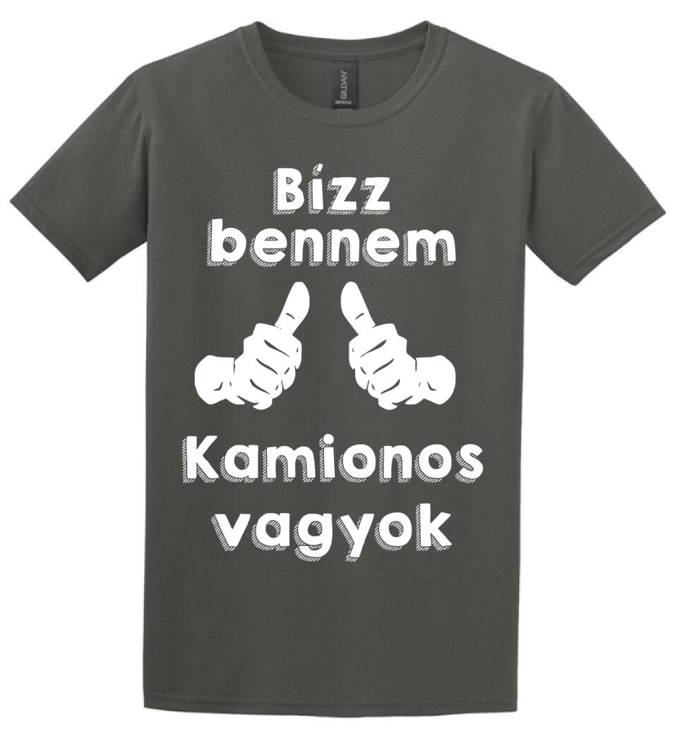 Bízz bennem kamionos vagyok