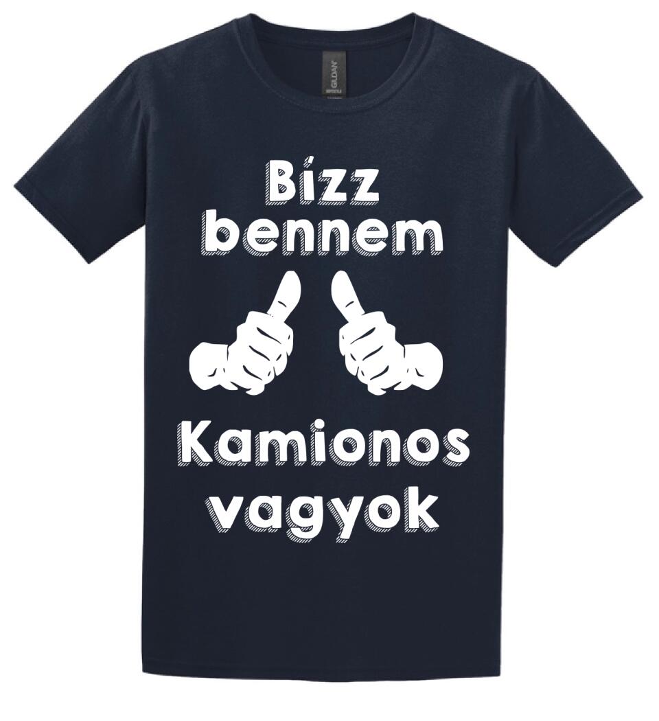 Bízz bennem kamionos vagyok