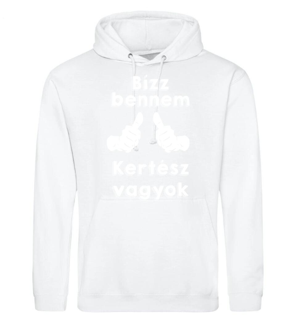 Bízz bennem kertész vagyok