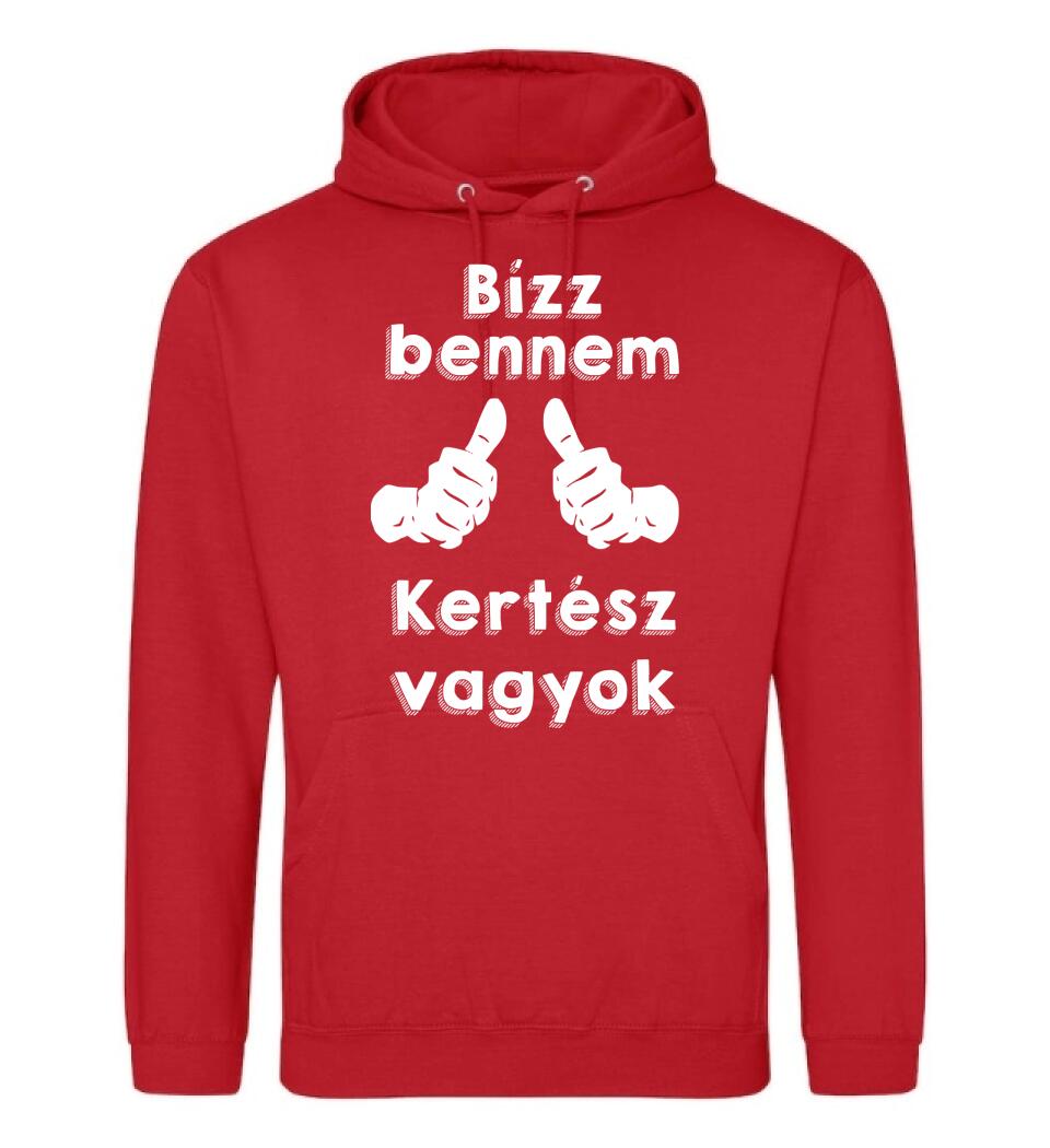 Bízz bennem kertész vagyok
