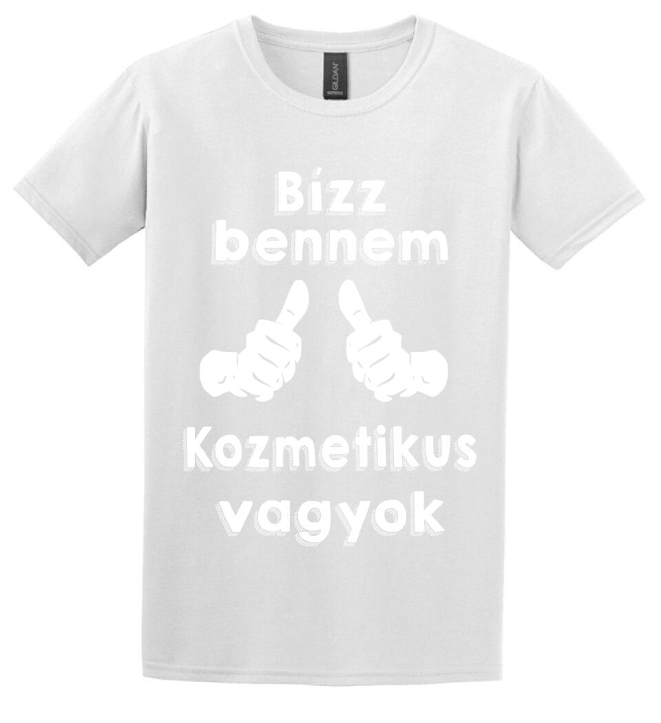 Bízz bennem kozmetikus vagyok