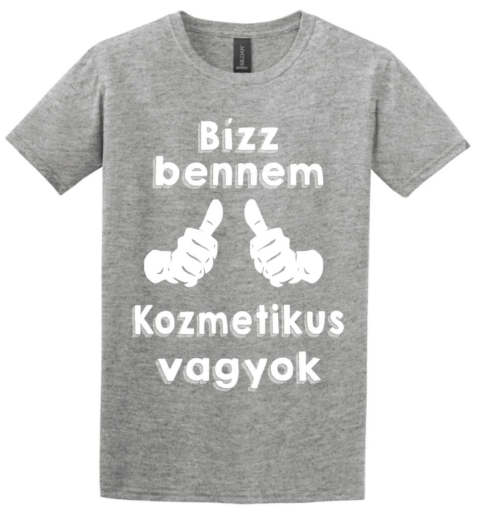 Bízz bennem kozmetikus vagyok