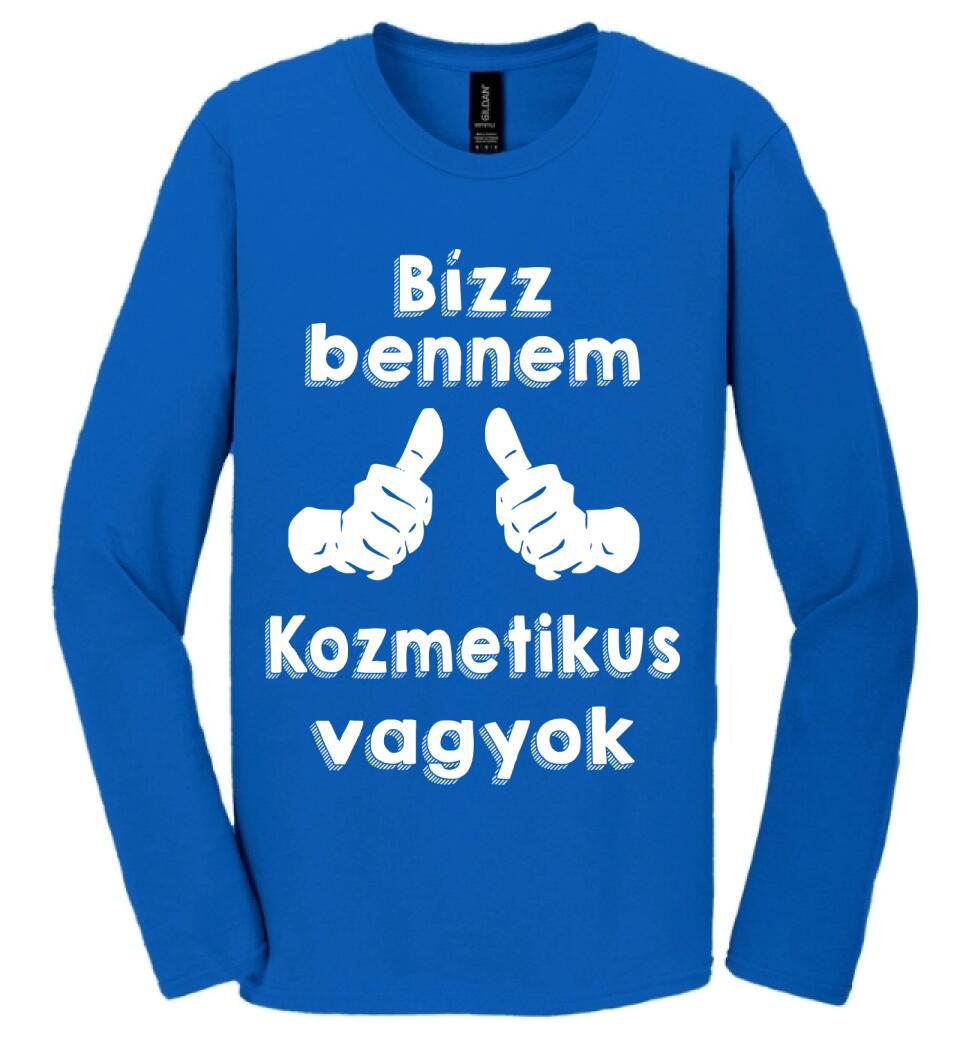 Bízz bennem kozmetikus vagyok