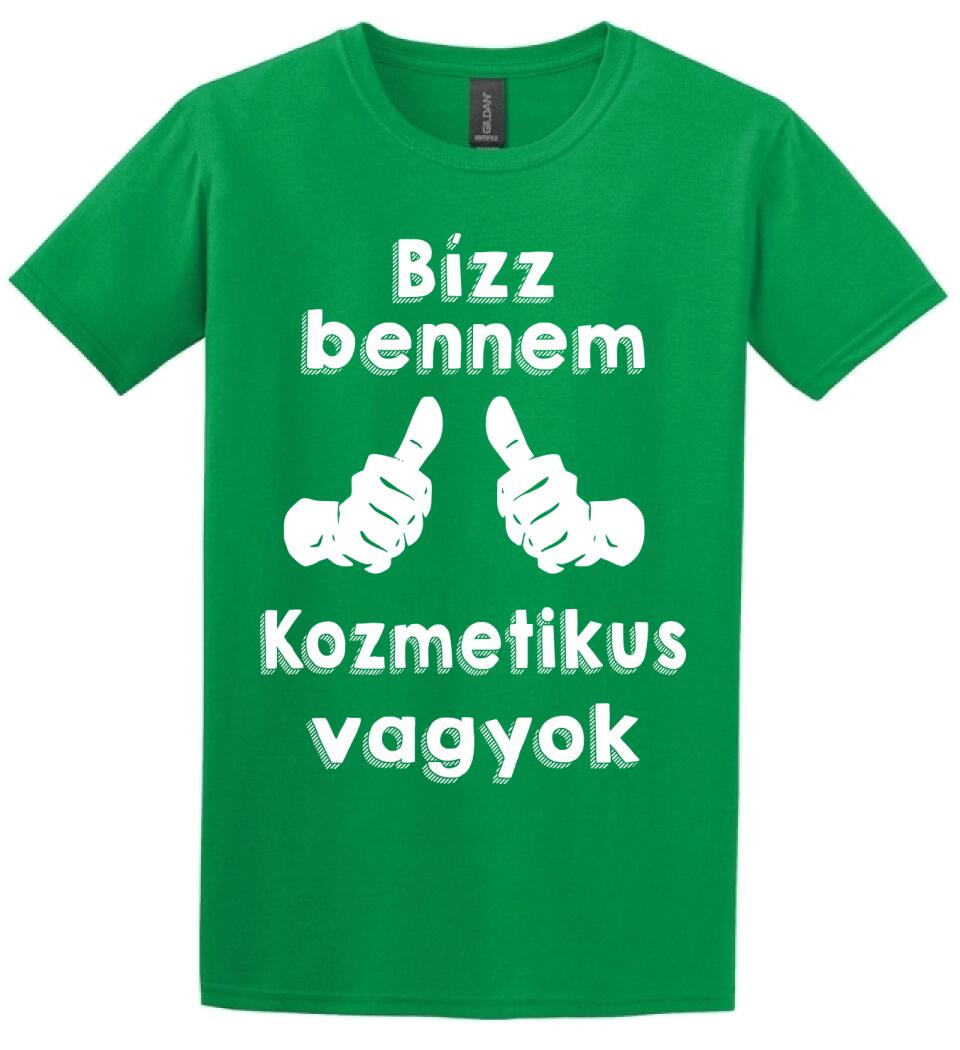 Bízz bennem kozmetikus vagyok