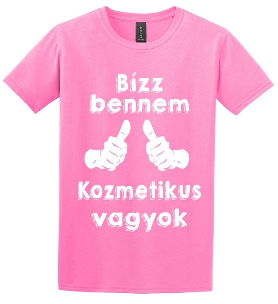 Bízz bennem kozmetikus vagyok