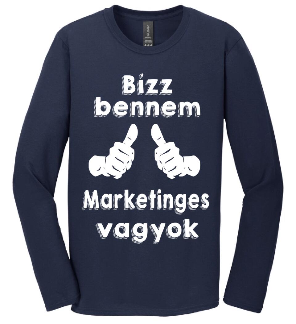 Bízz bennem marketinges vagyok
