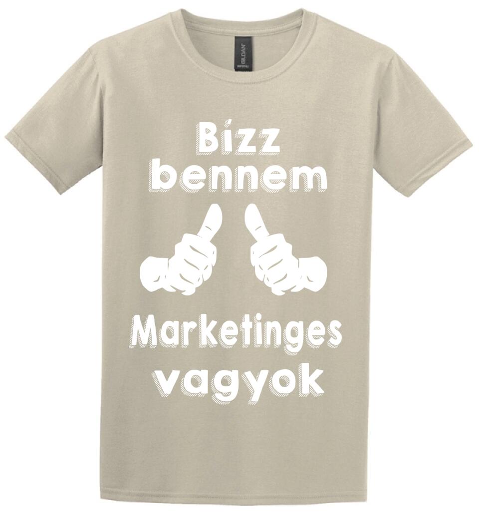 Bízz bennem marketinges vagyok