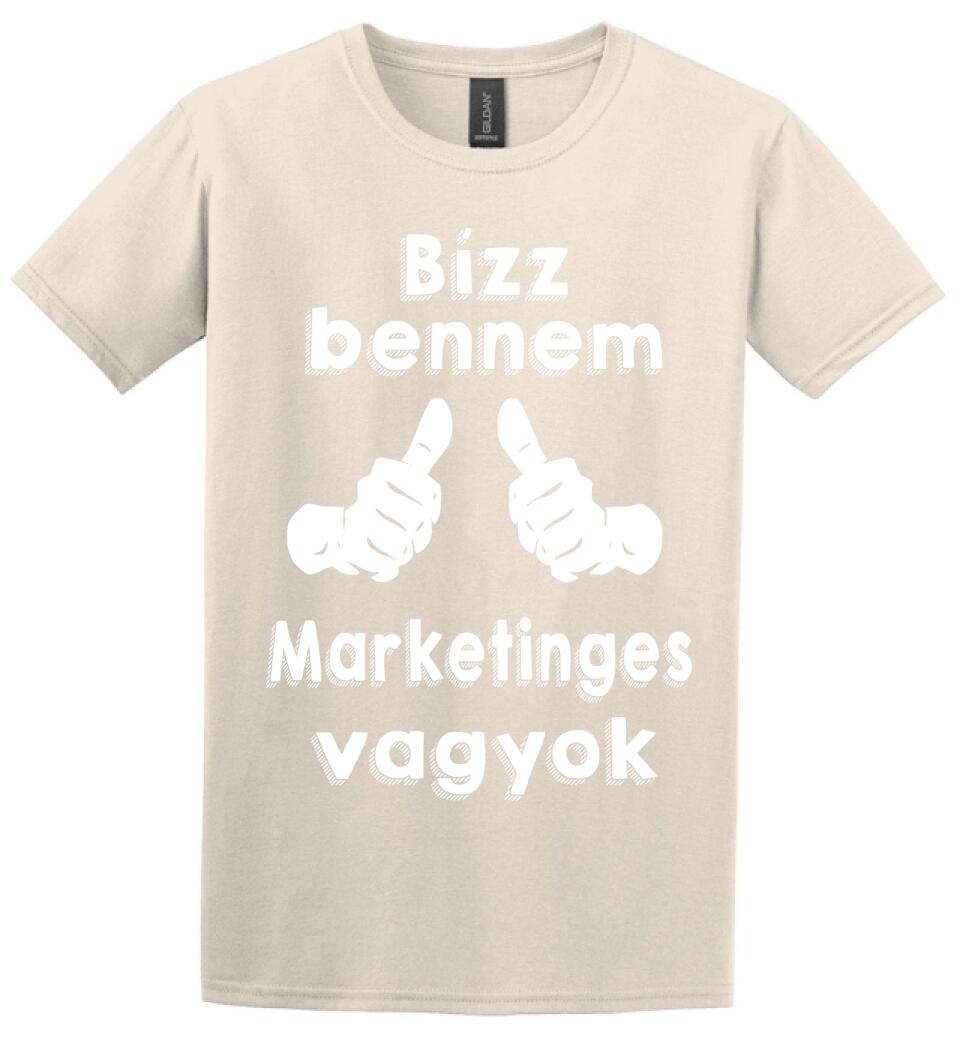 Bízz bennem marketinges vagyok