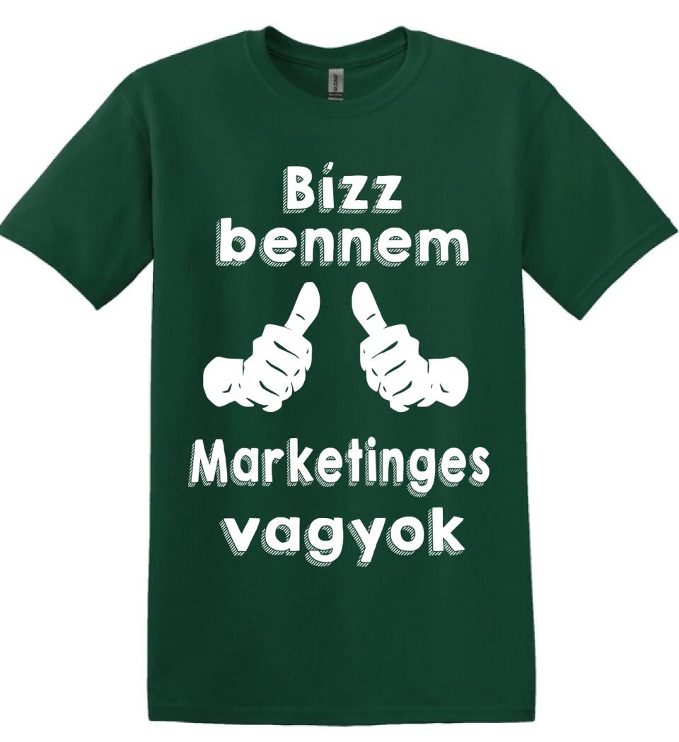 Bízz bennem marketinges vagyok