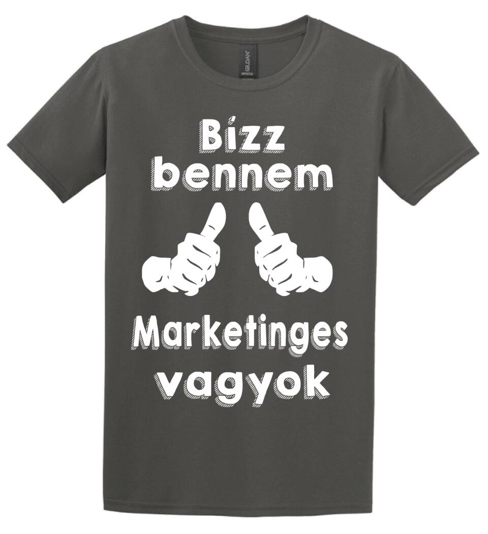 Bízz bennem marketinges vagyok