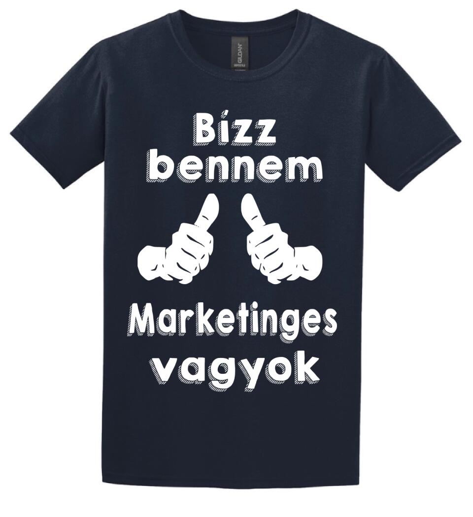 Bízz bennem marketinges vagyok