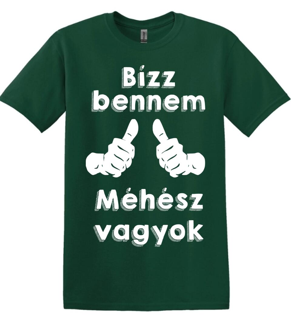 Bízz bennem méhész vagyok