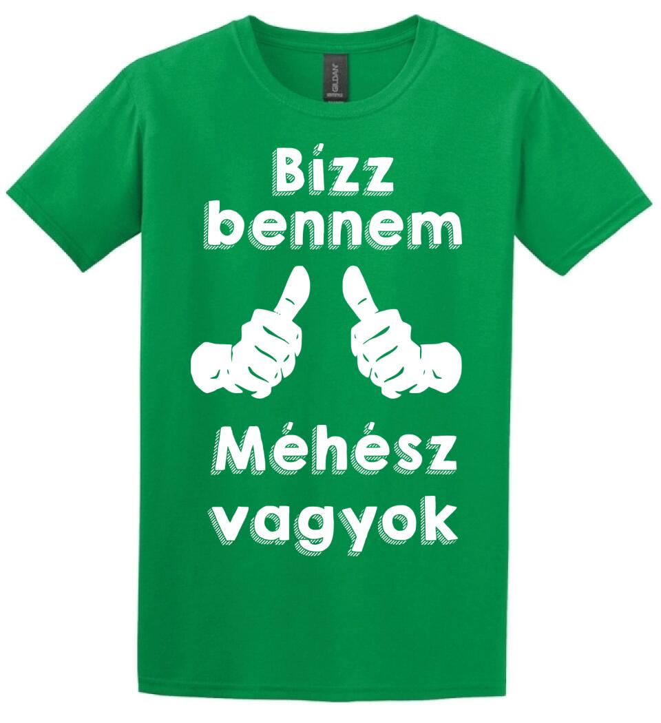 Bízz bennem méhész vagyok