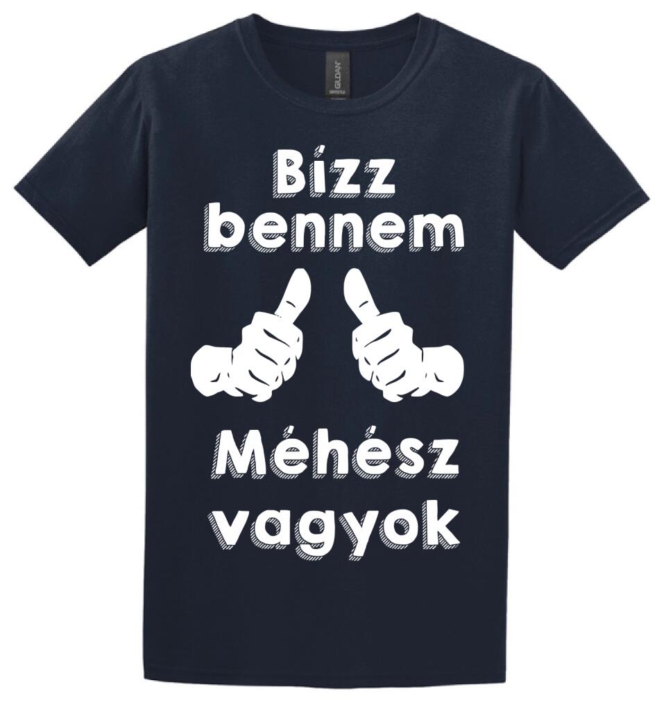 Bízz bennem méhész vagyok