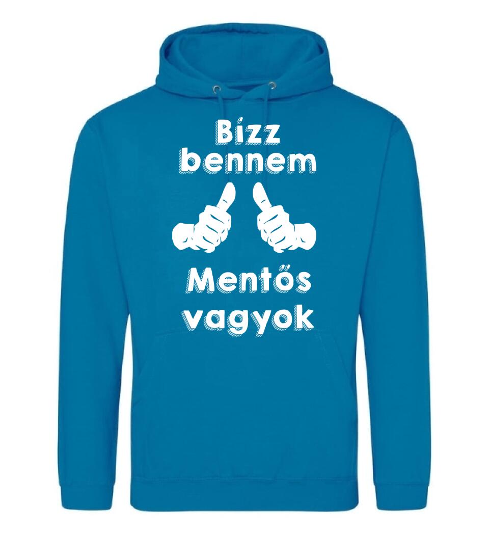 Bízz bennem mentős vagyok