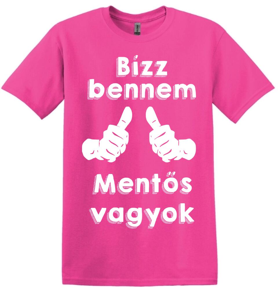 Bízz bennem mentős vagyok