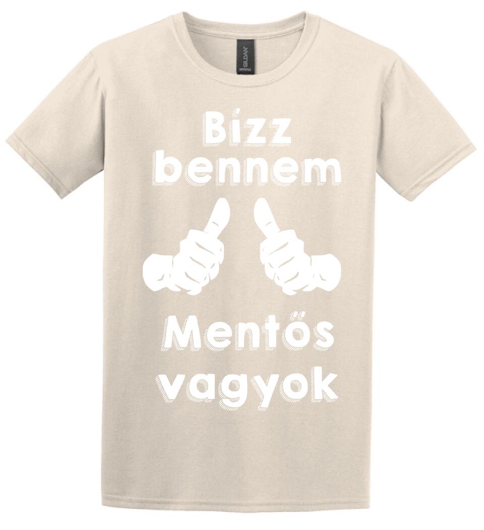 Bízz bennem mentős vagyok